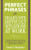 Perfect Phrases for Dealing with Difficult Situations at Work:  Hundreds of Ready-to-Use Phrases for Coming Out on Top Even in the Toughest Office Conditions by Susan Benjamin, 9780071597326