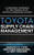 Toyota Supply Chain Management: A Strategic Approach to the Principles of Toyota's Renowned System by Sridhar Seshadri, Ananth V. Iyer, Roy Vasher, 9780071615495