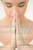 Mindful Yoga, Mindful Life (A Guide for Everyday Practice) by Charlotte Bell, Donna Farhi, 9781930485204