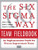 The Six Sigma Way Team Fieldbook: An Implementation Guide for Process Improvement Teams by Peter S. Pande, Roland R. Cavanagh, Robert P. Neuman, 9780071373142
