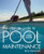 The Ultimate Guide to Pool Maintenance, Third Edition by Terry Tamminen, 9780071470179