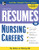 Resumes for Nursing Careers by McGraw Hill, 9780071476201