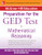 McGraw-Hill Education Strategies for the GED Test in Mathematical Reasoning by McGraw Hill, 9780071840385