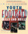 Youth Football Skills & Drills (A New Coach's Guide) by Tom Bass, 9780071441797