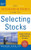 The Standard & Poor's Guide to Selecting Stocks (Finding the Winners & Weeding Out the Losers) by Michael Kaye, 9780071450843