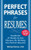 Perfect Phrases for Resumes by Michael Betrus, 9780071454056