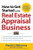 How to Get Started in the Real Estate Appraisal Business by Vicki Lankarge, Dan Nahorney, 9780071463232
