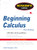 Schaum's Outline of Beginning Calculus, Third Edition by Elliott Mendelson, 9780071635356