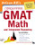 McGraw-Hills Conquering the GMAT Math and Integrated Reasoning, 2nd Edition by Robert E. Moyer, 9780071776103