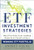 ETF Investment Strategies: Best Practices from Leading Experts on Constructing a Winning ETF Portfolio by Aniket Ullal, 9780071815345