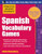 Practice Makes Perfect Spanish Vocabulary Games by Gilda Nissenberg, 9780071827874 Practice Makes Perfect Spanish Vocabulary Games by Gilda Nissenberg, 9780071827874