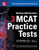 McGraw-Hill Education 3 MCAT Practice Tests, Third Edition by Jennifer M. Warner, Amy B. Wachholz, Kathy A. Zahler, George J. Hademenos, Candice McCloskey Campbell, Shaun Murphree, 9781259859625