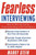 Fearless Interviewing:How to Win the Job by Communicating with Confidence (How to Win the Job by Communicating with Confidence) by Marky Stein, 9780071408844