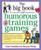 The Big Book of Humorous Training Games by Sharyn Weiss, Doni Tamblyn, 9780071357807