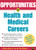 Opportunities in Health and Medical Careers by Leo Paul D'Orazio, I. Donald Snook, 9780071437271 Opportunities in Health and Medical Careers by Leo Paul D'Orazio, I. Donald Snook, 9780071437271