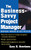 The Business Savvy Project Manager (Indispensable Knowledge and Skills for Success) by Gary R. Heerkens, 9780071443074