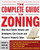The Complete Guide to Zoning (How to Navigate the Complex and Expensive Maze of Zoning, Planning, Environmental, and Land-Use Law) by Dwight Merriam, 9780071443791