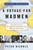 A Voyage for Madmen by Peter Nichols, 9780060957032