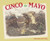 Cinco de Mayo (Yesterday and Today) by Maria Cristina Urrutia, Rebeca Orozco, 9780888998774