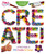 Create! (A Girl's Guide to DIY, Doodles, and Design) by Zondervan, 9780310763161