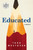 Educated (A Memoir) - 9780525589983 by Tara Westover, 9780525589983 Educated (A Memoir) - 9780525589983 by Tara Westover, 9780525589983