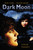 Dark Moon (A Wereling Novel) by Steve Feasey, 9780312646431
