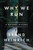 Why We Run (A Natural History) by Bernd Heinrich, 9780060958701