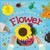 I Can Grow a Flower by DK, 9781465465702