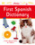 First Spanish Dictionary by DK, 9781465469496