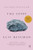 The Idiot (A Novel) by Elif Batuman, 9780143111061