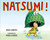 Natsumi! by Susan Lendroth, Priscilla Burris, 9780399170904