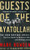 Guests of the Ayatollah (The Iran Hostage Crisis: The First Battle in America's War with Militant Islam) by Mark Bowden, 9780802143037