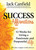 Success Affirmations (52 Weeks for Living a Passionate and Purposeful Life) by Jack Canfield, Ram Ganglani, Kelly Johnson, 9780757320125