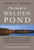 The Guide To Walden Pond (An Exploration of the History, Nature, Landscape, and Literature of One of America's Most Iconic Places) - 9781328969217 by Robert M. Thorson, 9781328969217