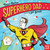 Superhero Dad - 9780763699512 by Timothy Knapman, Joe Berger, 9780763699512