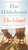 The Island (A Novel) - 9780316085137 by Elin Hilderbrand, 9780316085137