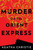 Murder on the Orient Express (A Hercule Poirot Mystery: The Official Authorized Edition) - 9780062838629 by Agatha Christie