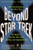 Beyond Star Trek (From Alien Invasions to the End of Time) by Lawrence M. Krauss, 9780060977573