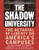 The Shadow University (The Betrayal Of Liberty On America's Campuses) by Alan Charles Kors, Harvey A. Silverglate, Press The Free, 9780060977726