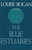 The Blue Estuaries (Poems: 1923-1968) by Louise Bogan, 9780374524616