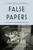 False Papers (Essays on Exile and Memory) by André Aciman, 9780312420055 False Papers (Essays on Exile and Memory) by André Aciman, 9780312420055