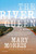 The River Queen (A Memoir) by Mary Morris, 9780312427894