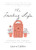 The Inviting Life (An Inspirational Guide to Homemaking, Hosting and Opening the Door to Happiness) by Laura Calder, 9780147530523