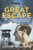 A True Story of the Great Escape (A Young Australian POW in One of the Most Audacious Breakouts of WWII) by Louise Williams, 9781760296148