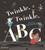 Twinkle, Twinkle, ABC (A Mixed-up, Mashed-up Melody) by Barney Saltzberg, Fred Benaglia, 9780714875071