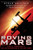 Roving Mars (Spirit, Opportunity, and the Exploration of the Red Planet) by Steven Squyres, 9781401308513