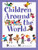 Children Around the World by Donata Montanari, 9781553376842