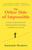 The Other Side of Impossible (Ordinary People Who Faced Daunting Medical Challenges and Refused to Give Up) by Susannah Meadows, 9780812996487