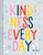 Kindness Every Day (A Journal) by Chronicle Books, 9781452163055