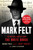 Mark Felt (The Man Who Brought Down the White House) by Mark Felt, John O'Connor, 9781541788350